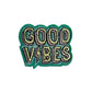 Good Vibes.webp
